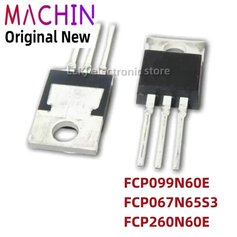 5 ชิ้น FCP099N60E FCP067N65S3 FCP260N60E TO220 Field Effect ทรานซิสเตอร์