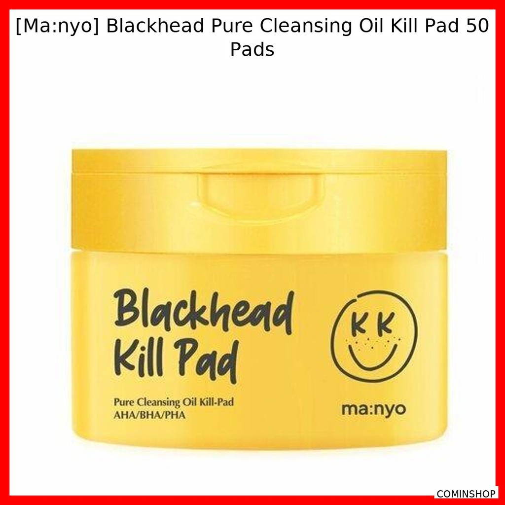 [Ma:nyo] Blackhead Pure Cleansing Oil Kill Pad 50 แผ่น / แผ่นน้ํามันทําความสะอาดเกาหลี / กําจัดสิวหั