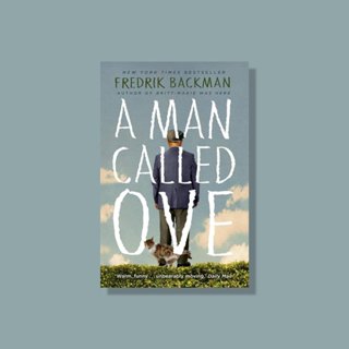 A Man Called Ove วรรณกรรมแนว Comedy-Drama ภาษาอังกฤษ
