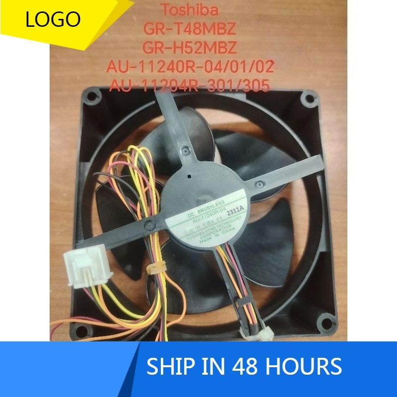 Toshiba GR-T48MBZ GR-H52MBZ มอเตอร์พัดลมตู้เย็น DC12V 0.25A AU-11240R-04/01/02 AU-11240R-301/305 4pi
