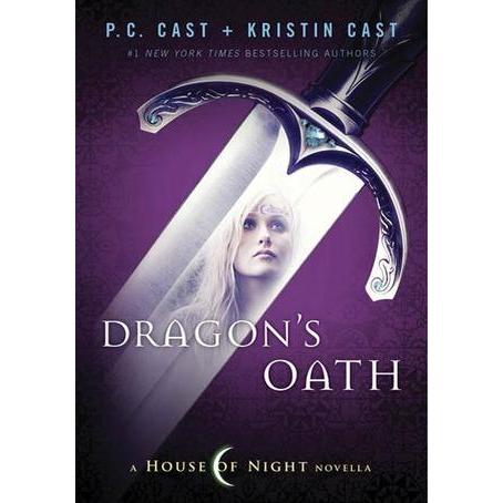 [BnB] Oath Dragons Oath (A House of Night Novella) โดย Kristin Cast, P. ค. หล่อ (มือสอง: ดี)