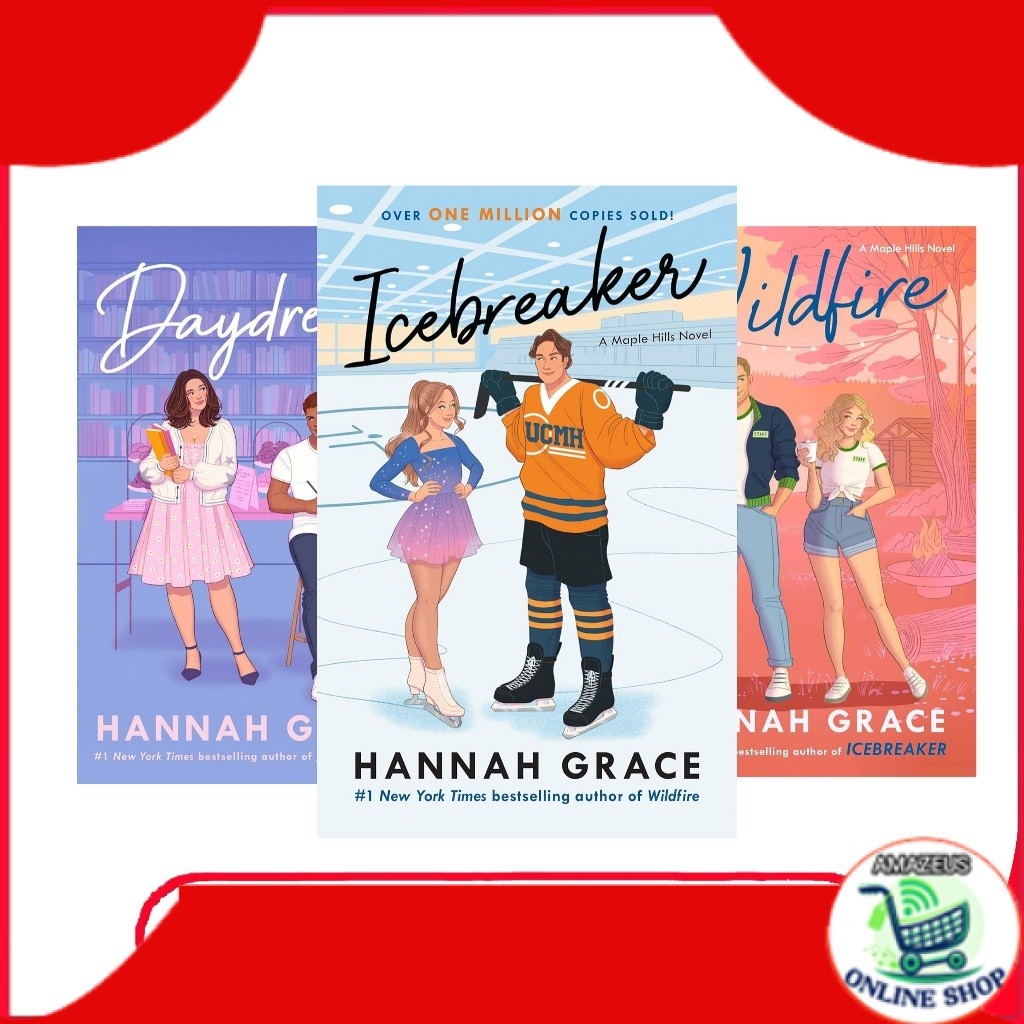 Maple Hills (ชุด 3 เล่ม): Icebreaker, wildfire, daydream by Hannah Grace