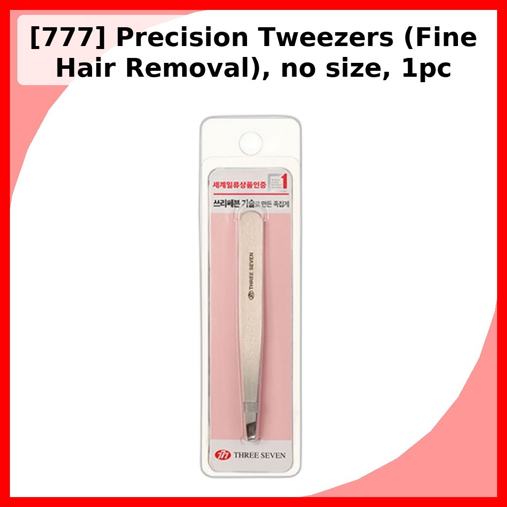[777] แหนบแม่นยํา (กําจัดขนละเอียด) ไม่มีขนาด 1 ชิ้น / แหนบเกาหลี Precision โดย KoreanBeauty