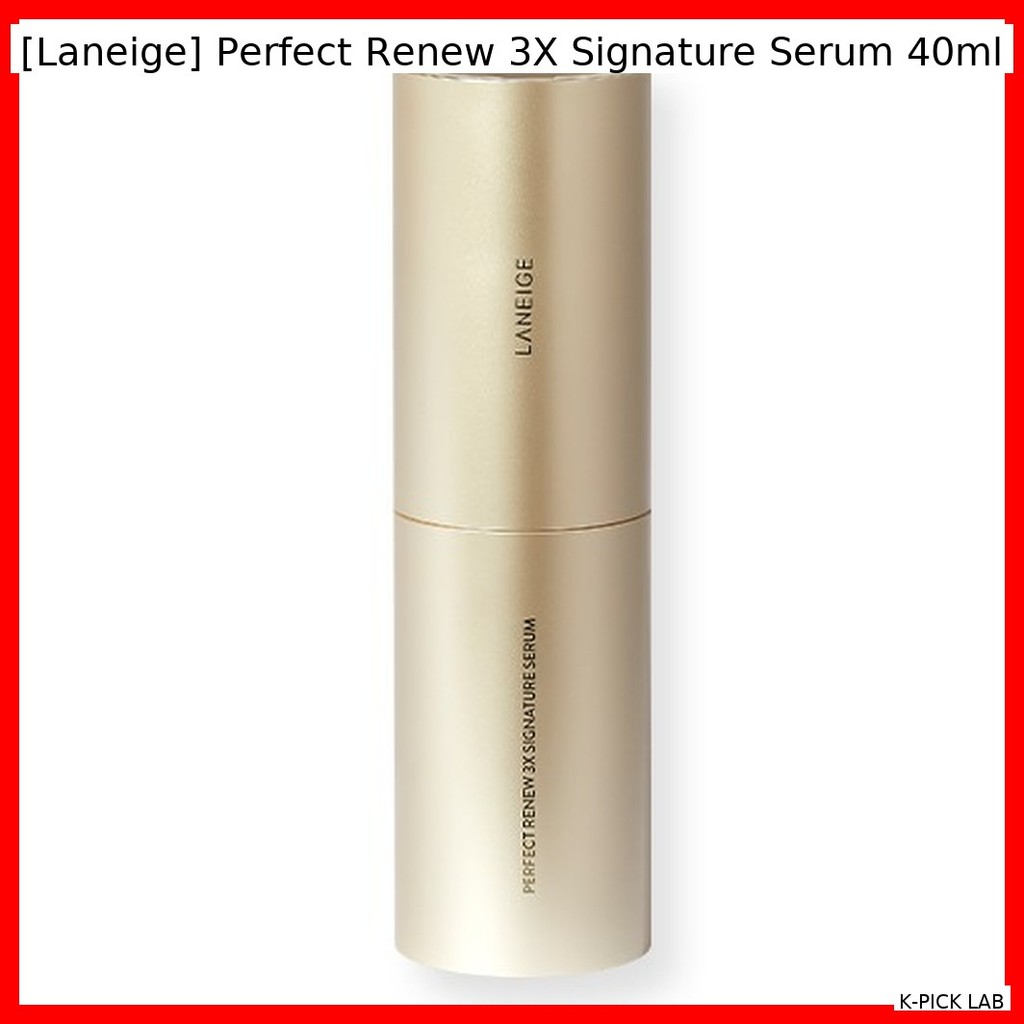 [Laneige] Perfect Renew 3X Signature Serum 40ml / เซรั่มเกาหลี / Anti-Aging Effect / ของแท้ 100% โดย
