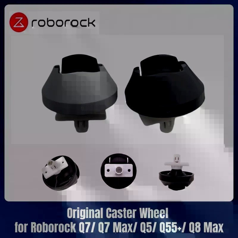 ล้อล้อเดิมสําหรับ Roborock Q7/ Q7 Max/ Q5 / Q5 Pro/ Q55+/ Q8 Max/ Qrevo MaxV/ S7/S8+ ล้อหน้าหุ่นยนต์