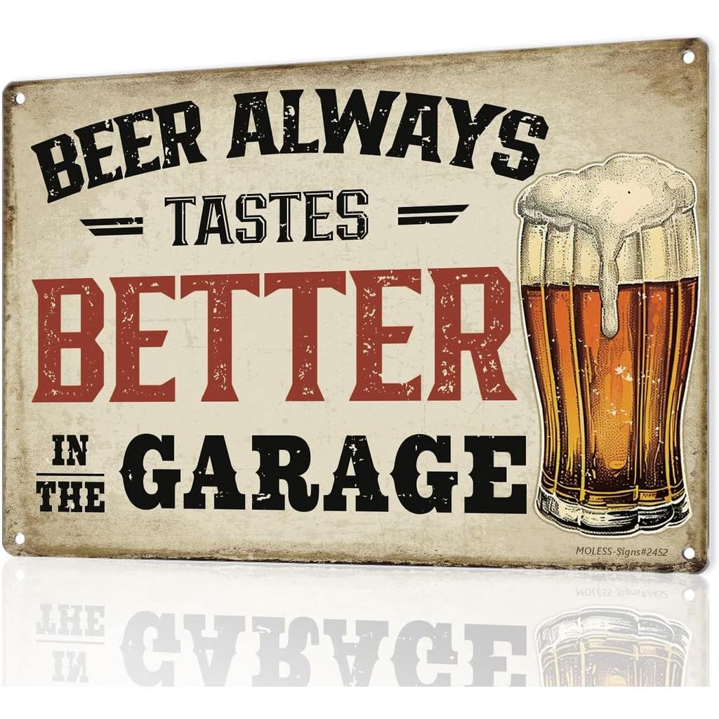 ป้ายบาร์วินเทจ – Beer Always Tastes Better in the Garage | 12x8′′ ป้ายโลหะตกแต่งสําหรับถ้ํา Man, Hom