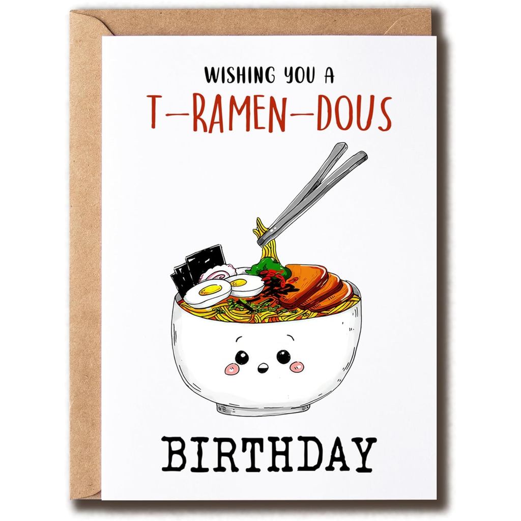 Wishing You A T-ramen-dous Bday Card - Asian Food Greeting Card - Kawaii Noodles Birthday Card - Ram