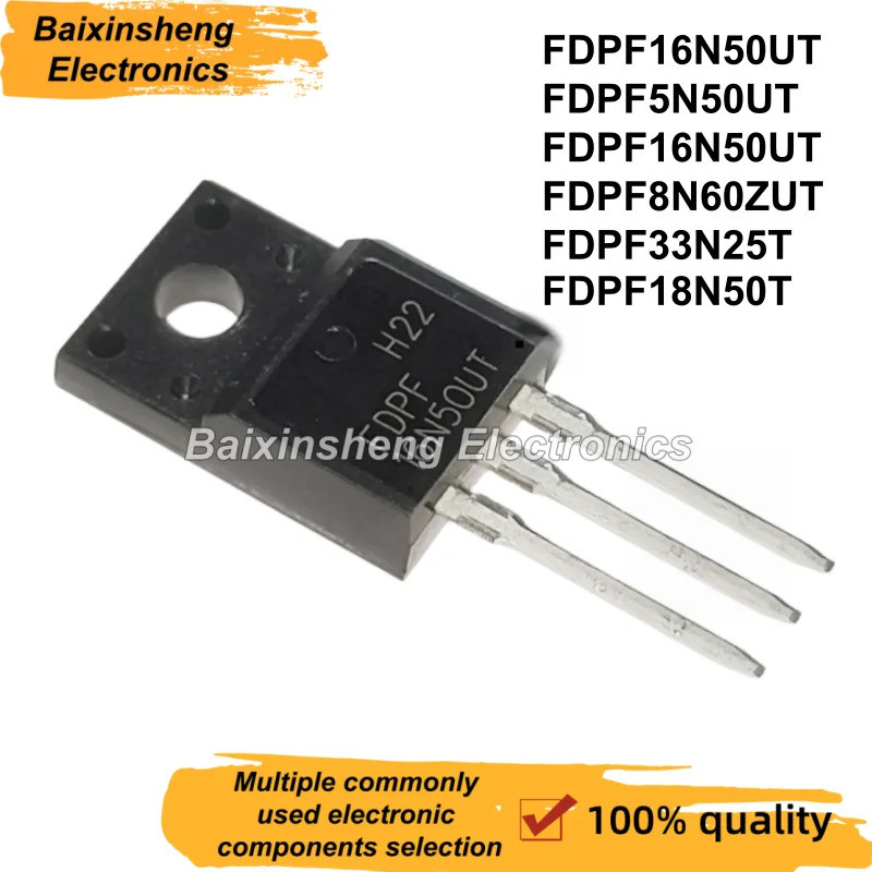 5PCS FDPF16N50UT 16N50UT FDPF5N50UT 5N50UT FDPF16N50UT 16N50UT FDPF8N60ZUT 8N60ZUT FDPF33N25T ทรานซิ
