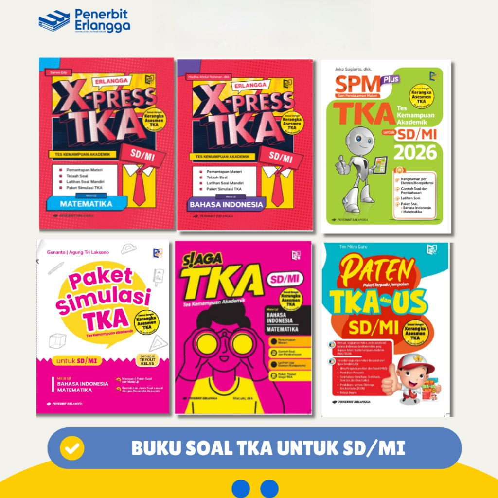 [Erlangga] TKA Assessment Book for Elementary School/Islamic Elementary School - Spm Plus Tka - Siag
