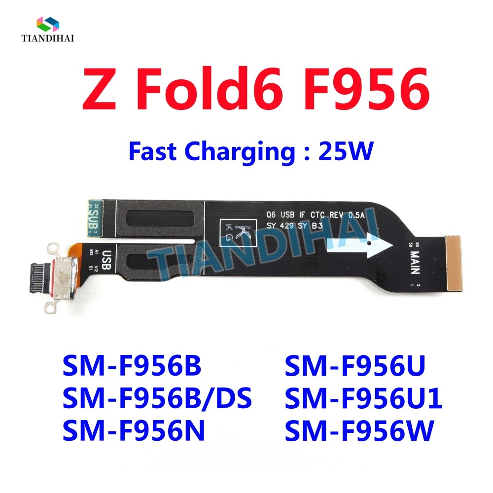 Z พับ 6 USB ชาร์จ Flex สําหรับ Samsung Galaxy Z Fold6 F956B F956B/DS F956U F956 พอร์ต Dock Charger P
