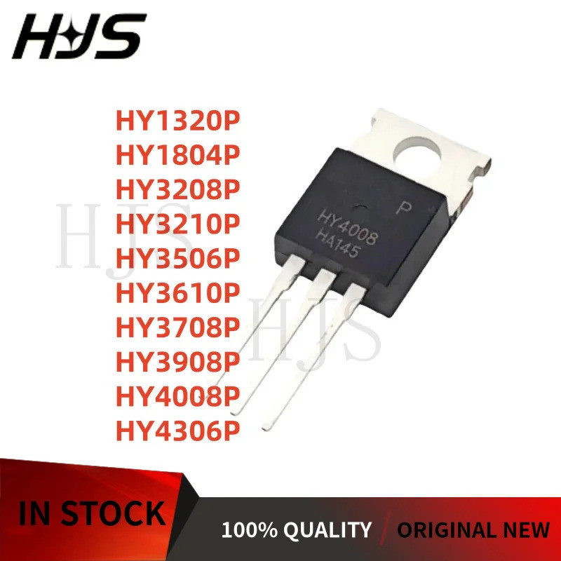 5PCS HY1320P HY1804P HY4008P HY3210P HY3506P HY4306P HY3610P HY3208P HY3908P HY3708P TO-220 ทรานซิสเ