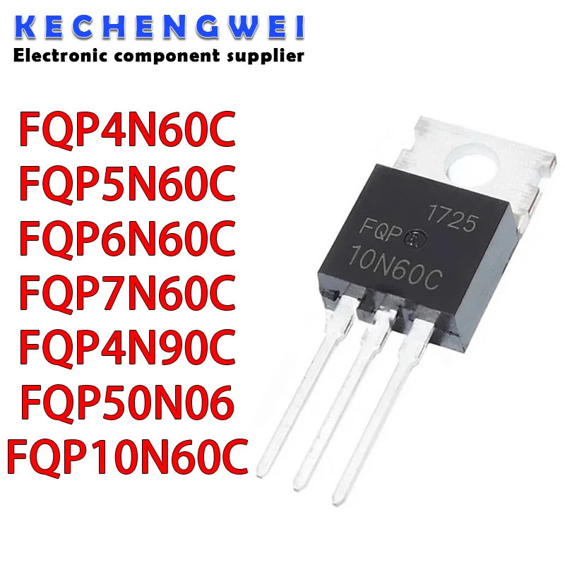 5 ชิ้น FQP4N60C 4N60C FQP5N60C 5N60C FQP6N60C FQP7N60C FQP4N90C FQP50N06 50N06 F10C ทรานซิสเตอร์ 10C