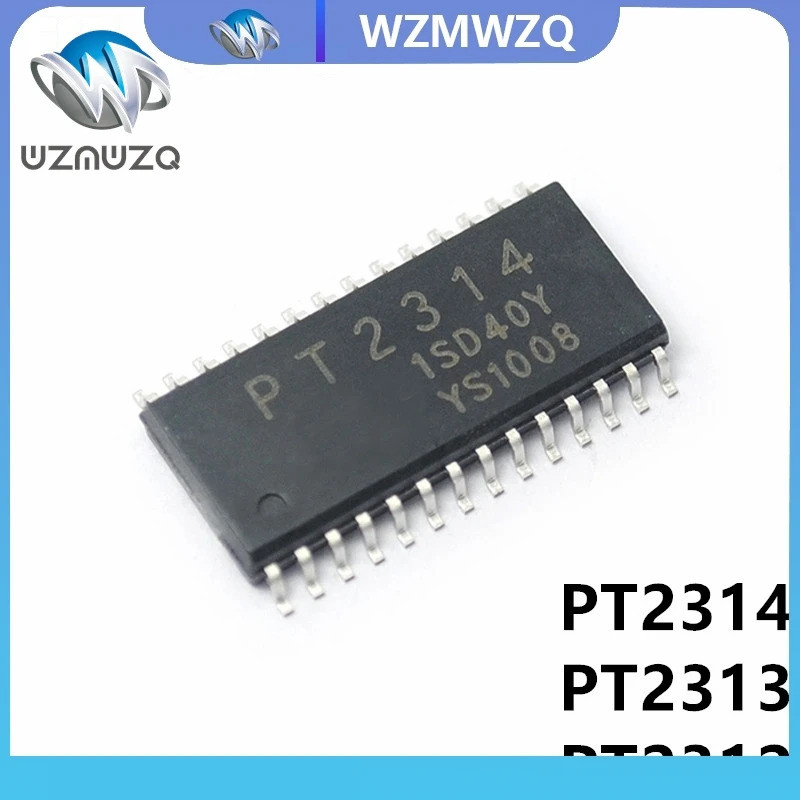 5pcs PT2314E SOP-28 PT2314L PT2314 PT2312 PT2312E PT2312L PT2313 PT2313L PT2313E SOP 2314E SOP28 SMD