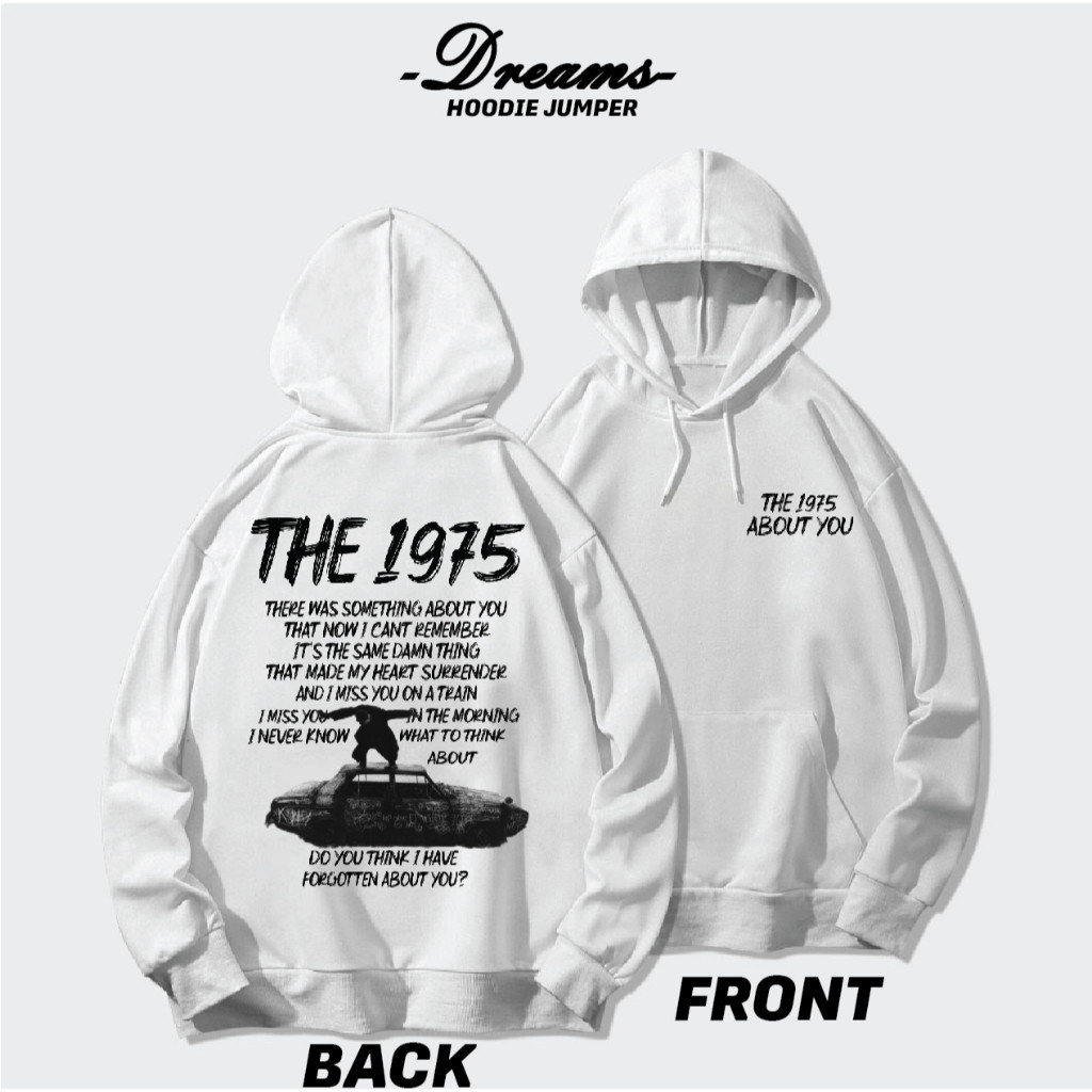 เสื้อฮู้ด Dreams The 1975 About You Hoodie Jumper Unisex (ผู้ชายและผู้หญิง) Men's Pullover Hoodie To