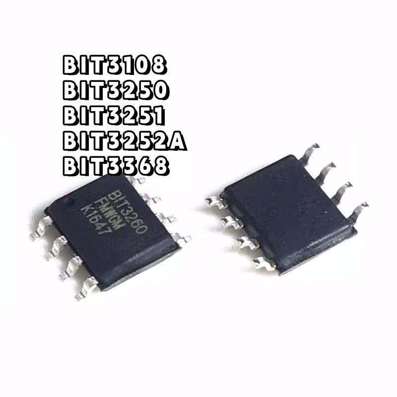 ยี่ห้อใหม่ BIT3108 BIT3250 BIT3251 BIT3252A BIT3368 Patch SOP8