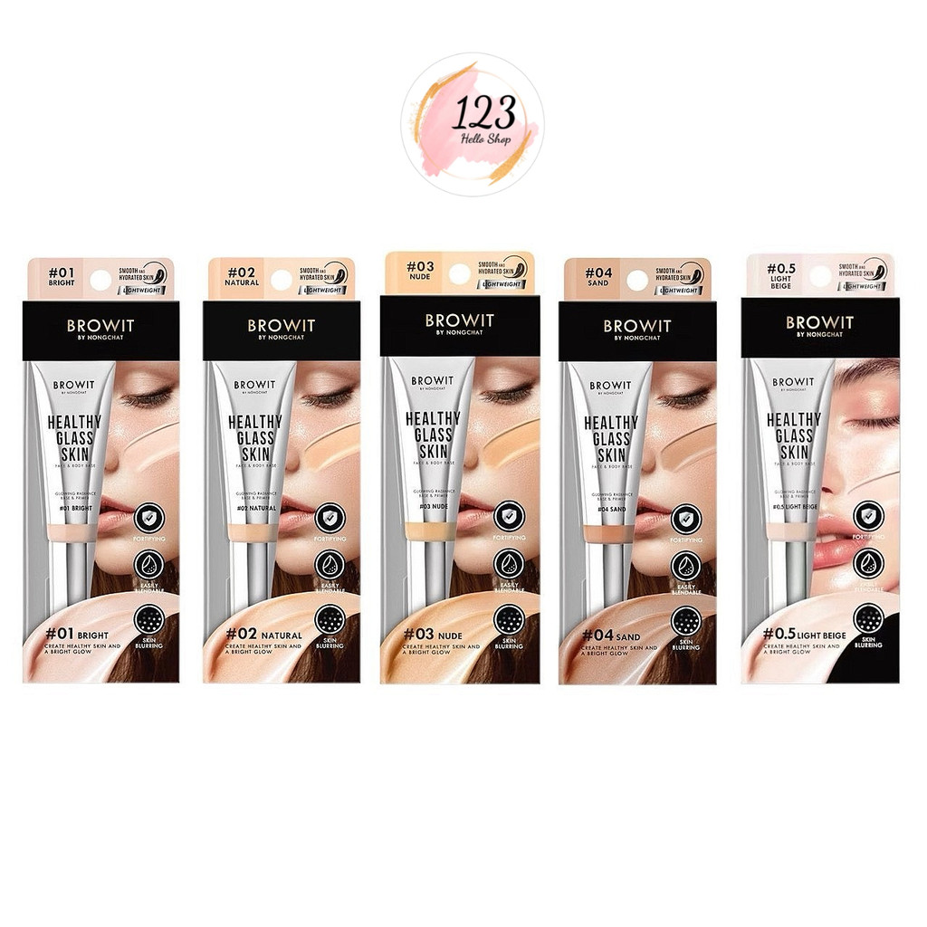 Browit Healthy Glass Skin Face & Body Base 24 ml. บราวอิท เบสผิวกระจกน้องฉัตร✨