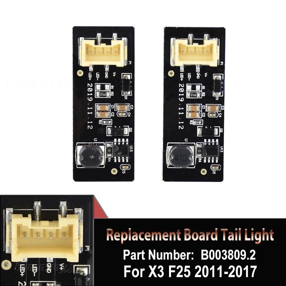 อุปกรณ์ตกแต่งรถยนต์สําหรับ BMW X3 F25 2011-2015 ด้านหลัง LED Driver OEM#B003809.2 - ข0038092 63 21 7