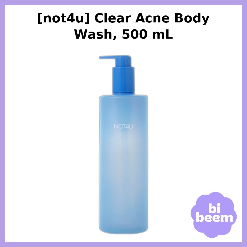 [not4u] Clear Acne Body Wash, 500 mL / Korean Body Wash / Acne Control / ของแท้ 100% โดย bibeem