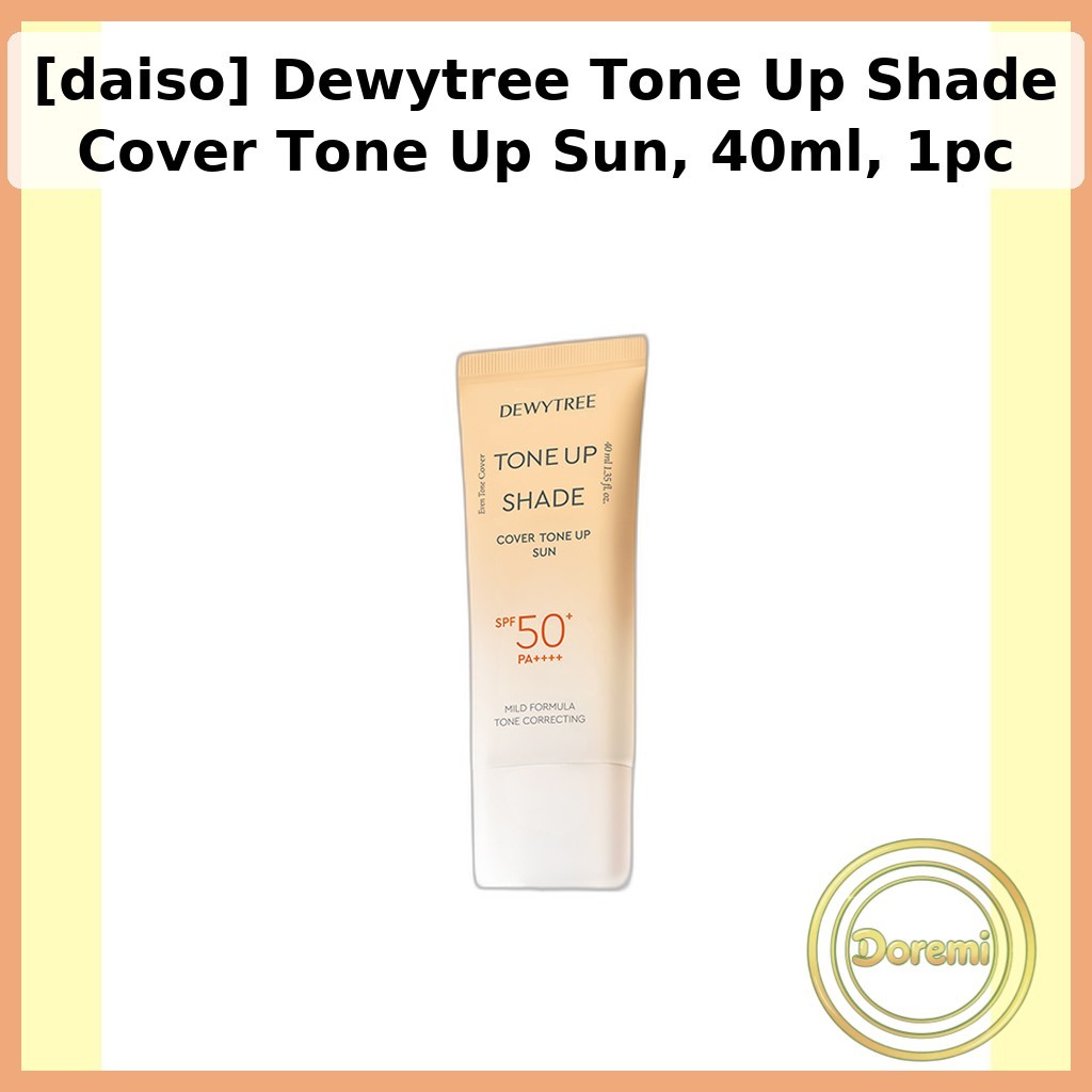 [daiso] Dewytree Tone Up Shade Cover Tone Up Sun, 40ml, 1 ชิ้น / Korean Tone Up Sunscreen by doremim