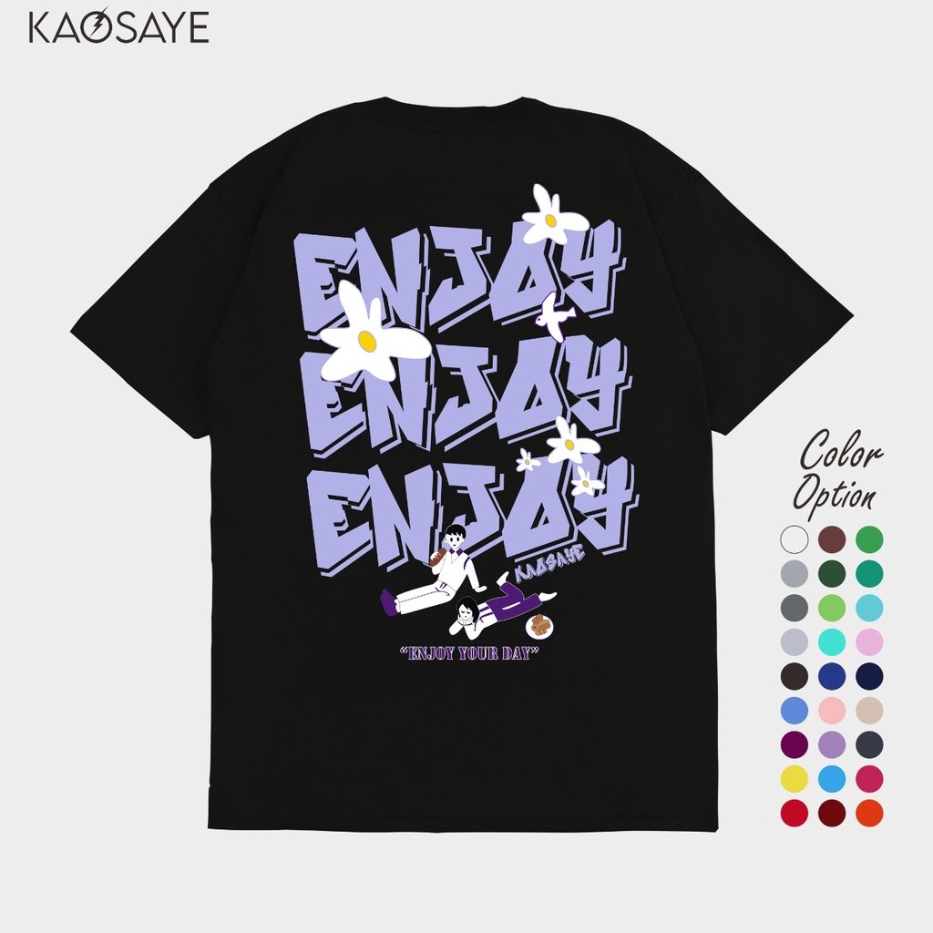 KAYAE - เสื้อยืด Enjoy Your Day (ชายและหญิง)