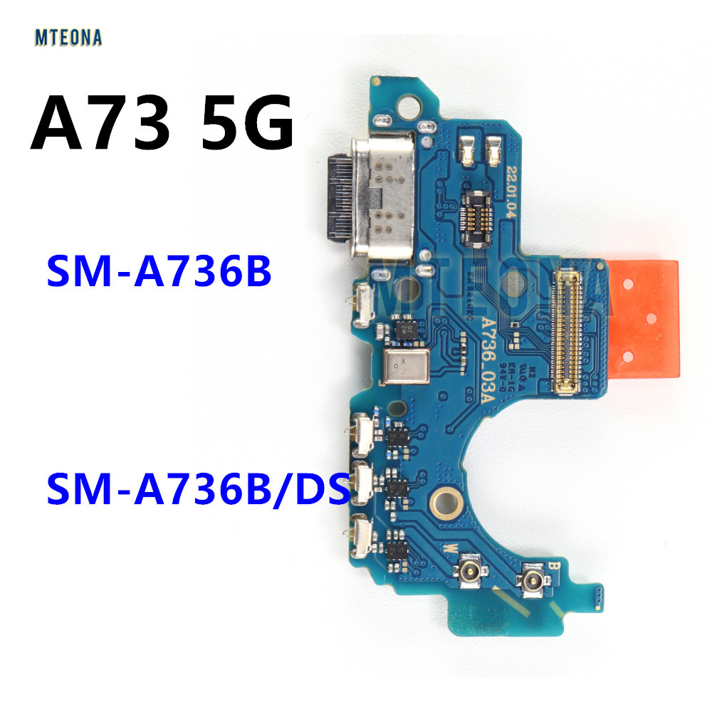 สําหรับ Samsung Galaxy A73 5G A736 SM-A736B A736B/DS USB Type-C ชาร์จพอร์ตแจ็ค Dock Connector ชาร์จ 