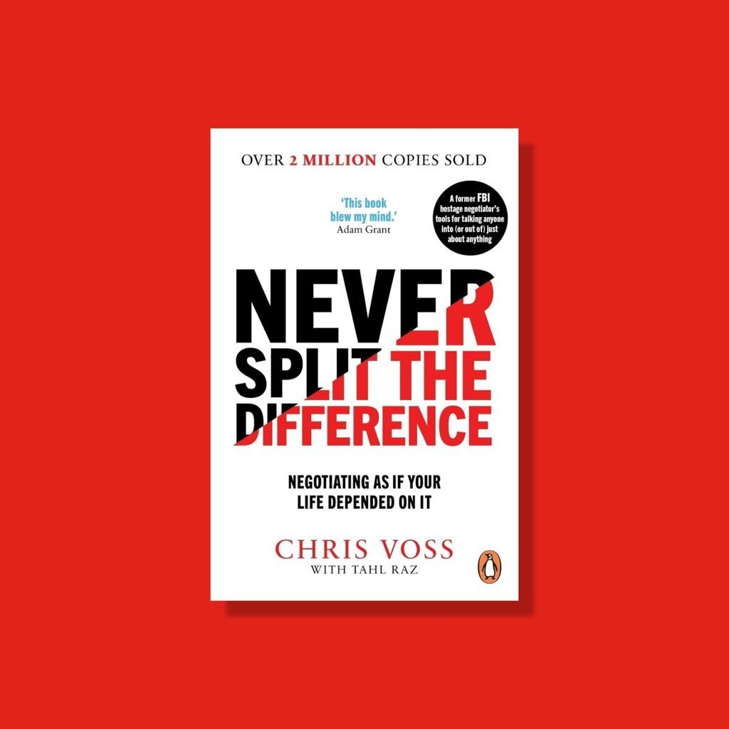 Never Split the Difference: Negotiating as if Your Life Depended on It หนังสือจิตวิทยาการต่อรองภาษาอังกฤษ