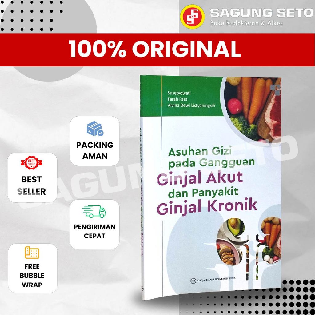 หนังสือดูแลโภชนาการสําหรับ ACUTE KIDNEY DISORDERS และ CHRONIC KIDNEY DISEASES - SUSETYOWATI