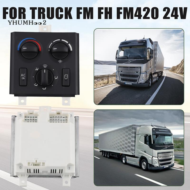 [yhumh002]24V สําหรับรถบรรทุก FM FM420 เครื่องปรับอากาศแผงสวิตช์ Climate เครื่องทําความร้อนควบคุมสวิ