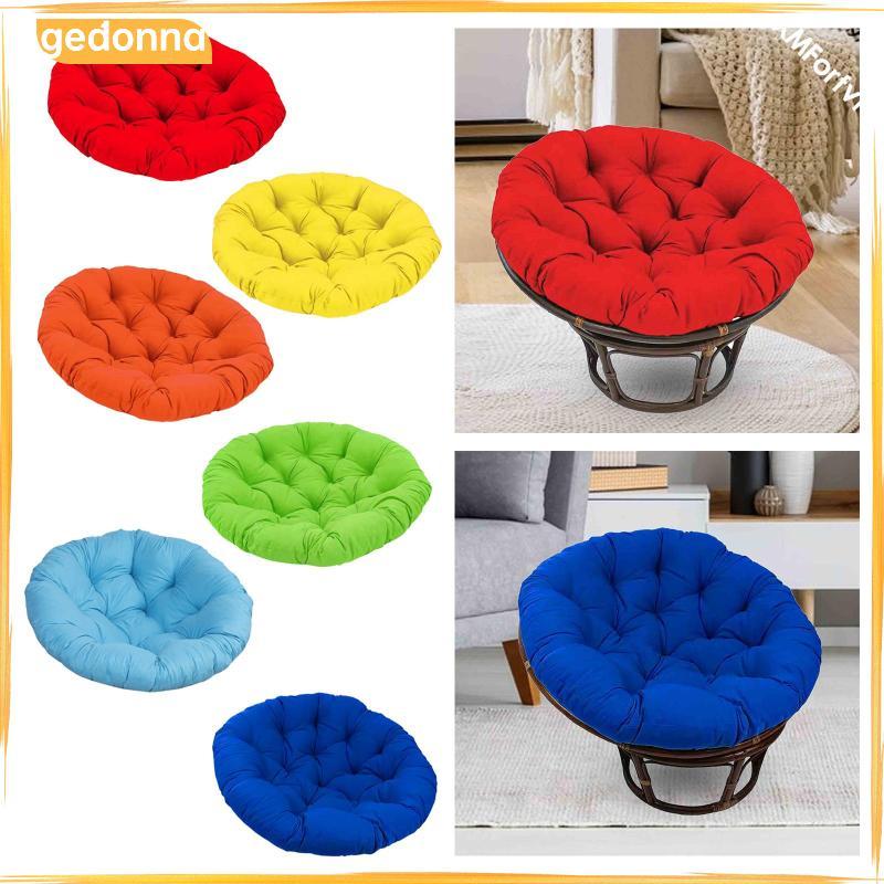 [gedonna] Swing Chair Pad Round Replacement เบาะรองนั่งกลางแจ้งสําหรับห้องครัวสวนไข่เก้าอี้แขวนเก้าอ
