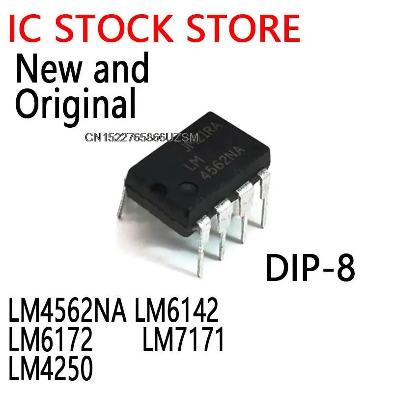 5PCS LM4562 4562NA LM6142AIN LM6142BIN LM6172IN LM7171BIN LM4250CN LM4562NA LM6142 LM6172 LM7171 LM4