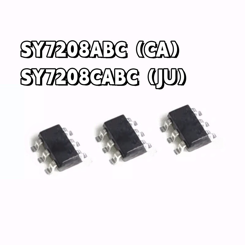 ยี่ห้อใหม่ SY7208ABC ผ้าไหมพิมพ์ CA SY7208CBC ผ้าไหมพิมพ์ JU Patch SOT23-6