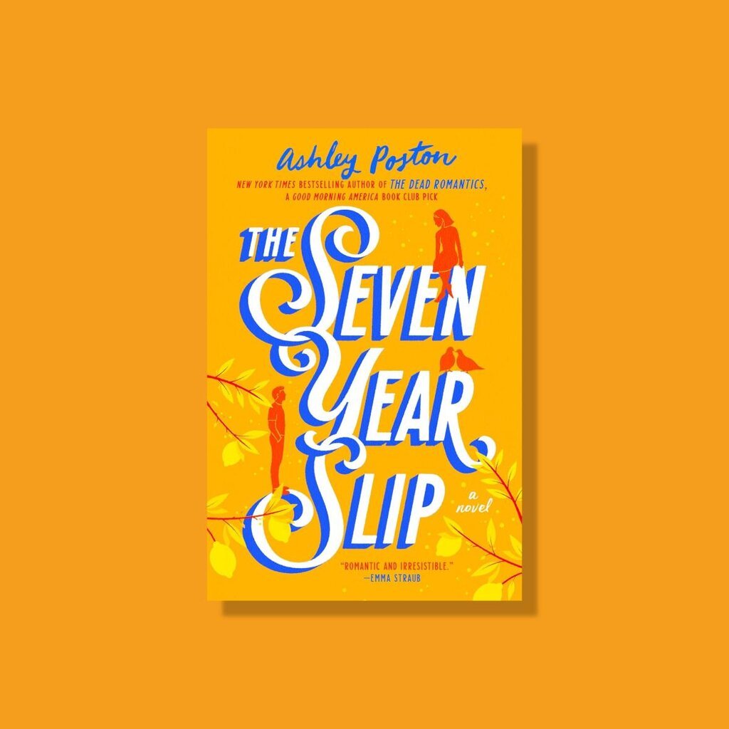 The Seven Year Slip (US edition) วรรณกรรมโรแมนติกข้ามเวลาภาษาอังกฤษ