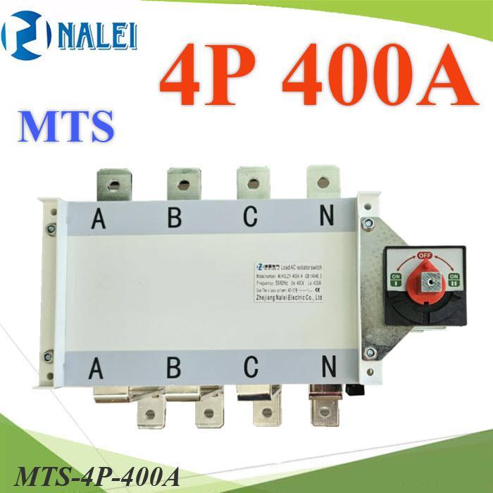 MTS 400A สลับไฟ AC ด้วยมือโยก 3เฟส Manual เบรกเกอร์สวิทช์ 2 ทาง AC NAILE