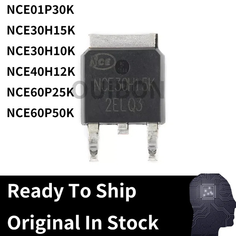 5PCS NCE01P30K NCE30H15K H10K NCE40H12K NCE60P25K P50K TO-252 DPK SMD MOSFET IC Chipset
