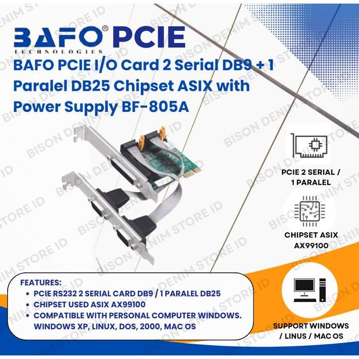 BAFO PCIE I/O การ์ด 2 Series DB9 + 1 Parallel DB25 ชิปเซ็ต ASIX พร้อมแหล่งจ่ายไฟ BF-805A