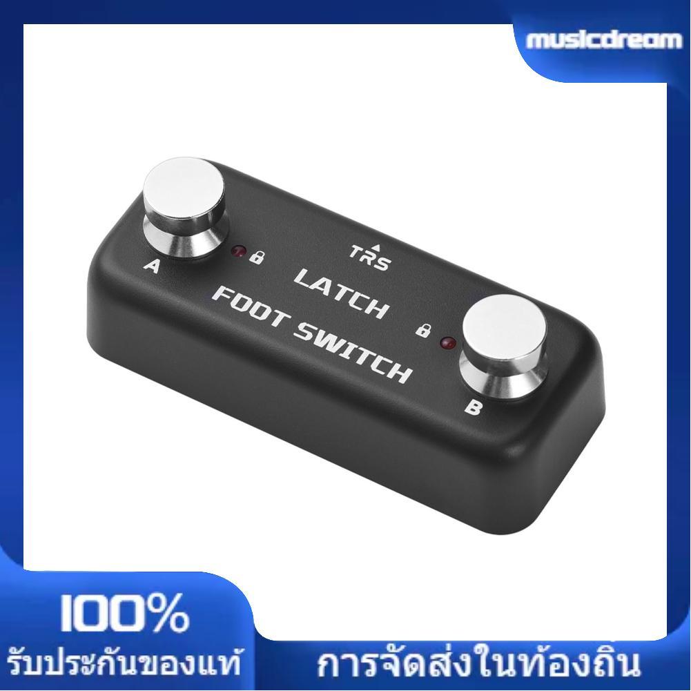 Musicdream0-TH Summina Dual Footswitch Latch Pedal กีต้าร์ 2-Way Foot Switch Controller B Channel ล็
