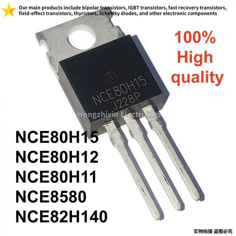 5PCS NCE80H11 NCE8580 NCE82H140 NCE80H15 NCE80H12 80H15 80H12 80H11 8580 82H140 TO-220 N-channel Fie