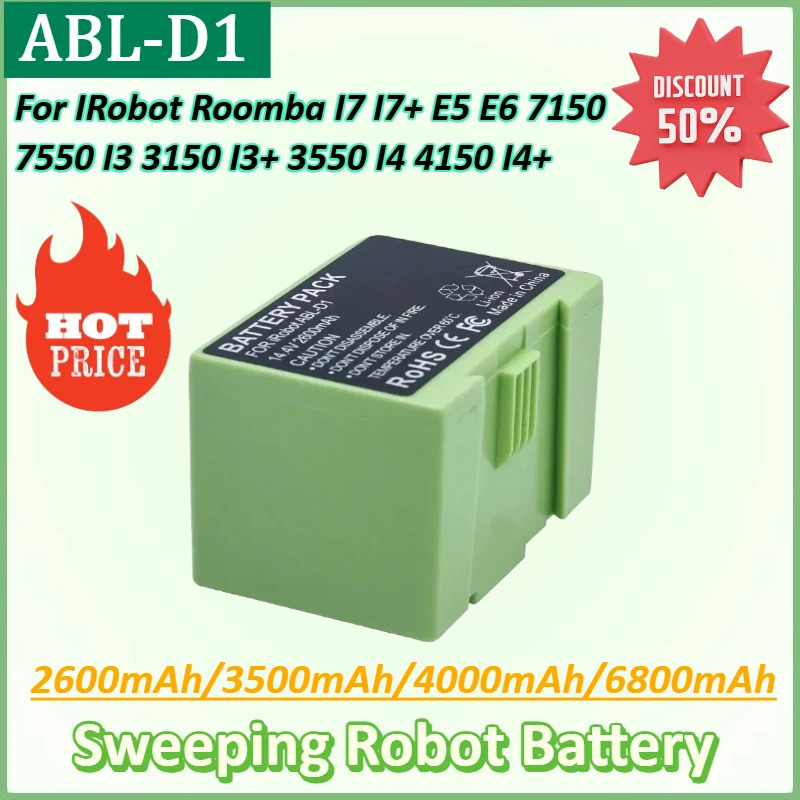 ใหม่ ABL-D1 2600mAh ~ 6800mAh หุ่นยนต์กวาดแบตเตอรี่สําหรับ IRobot Roomba I7 I7+ E5 E6 7150 7550 I3 3