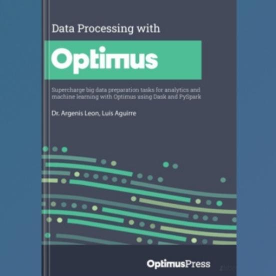 Processing Data Book with Optimus: เตรียมข้อมูลใหญ่ Supercharge สําหรับวิเคราะห์และเครื่องเรียนรู้ด้