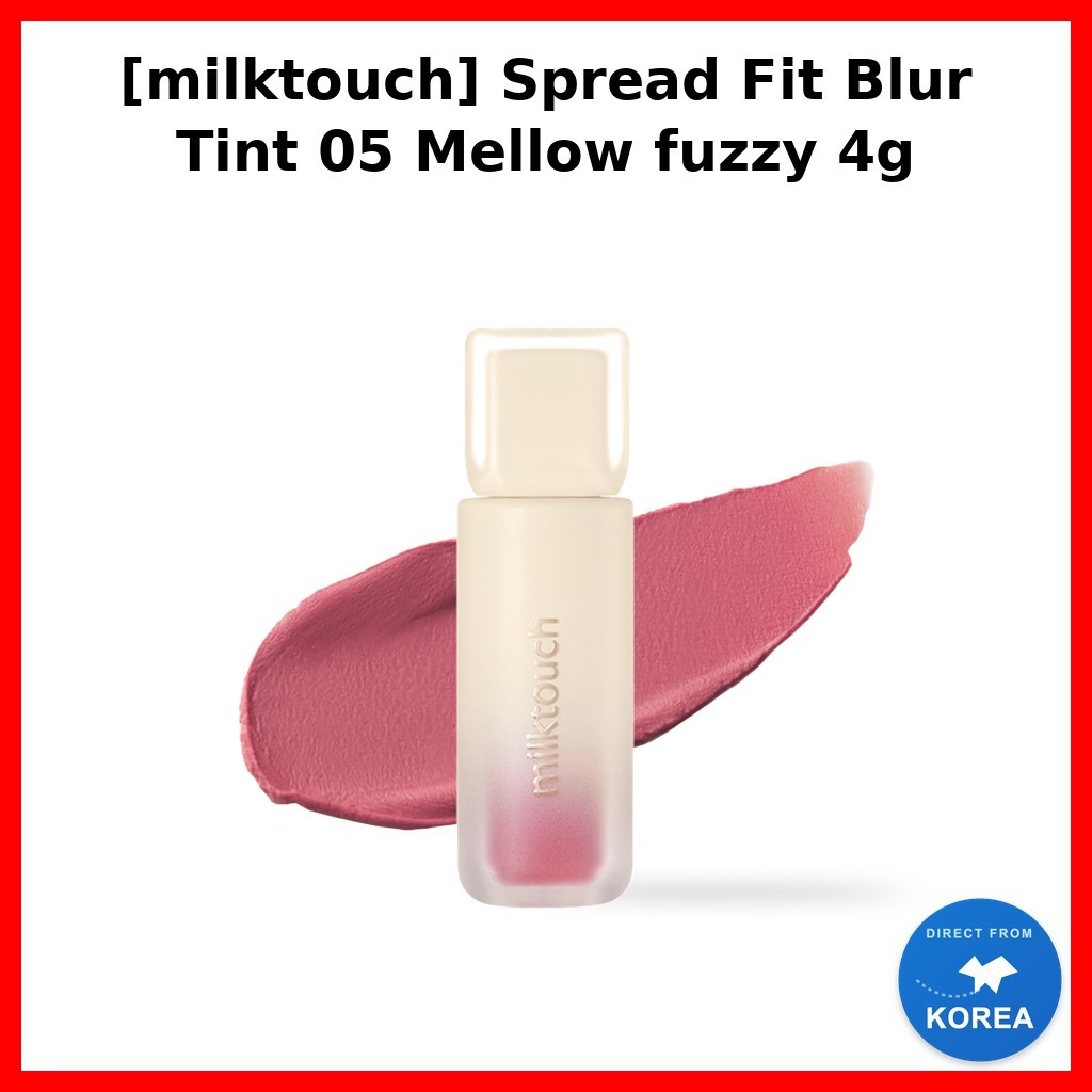 [milktouch] Spread Fit Blur Tint 05 Mellow fuzzy 4g / Korean Blur Tint / Flawless Finish / ของแท้ 10