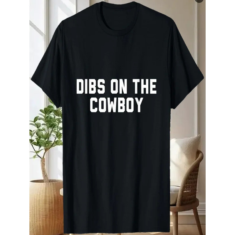 dibs on the cowboy T-Shirt