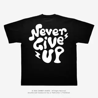 Never Give Up | 100% Organic Cotton