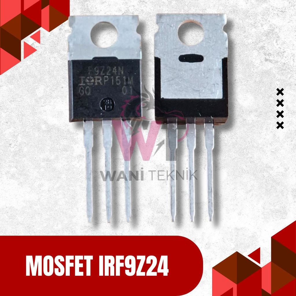 MOSFET IRF9Z24 P Channel TO220 High Side 12 24V ประสิทธิภาพสูง