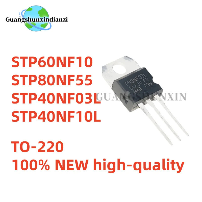 5PCS STP60NF10 P60NF10 STP80NF55 P80NF55 STP40NF03L P40NF03L STP40NF10L P40NF10L TO-220 Field Effect