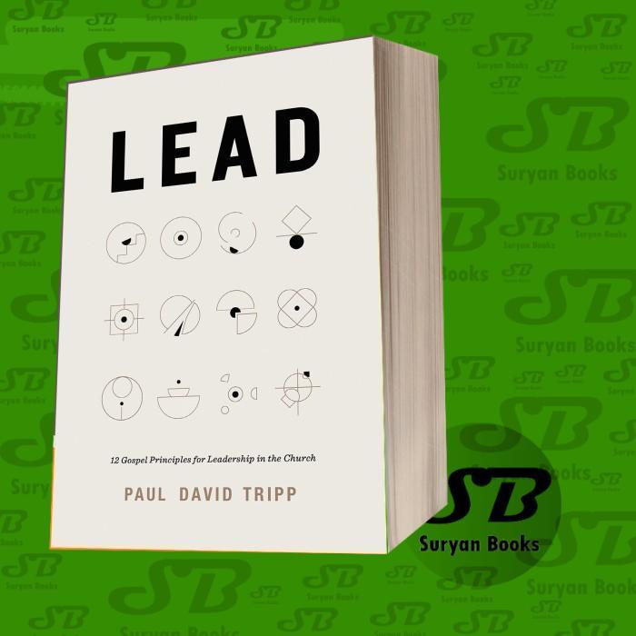 Lead Paul David Tripp [Tripp, Paul David]