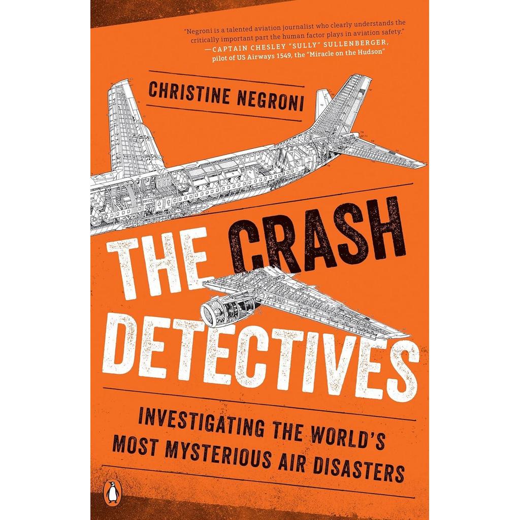 [BnB] USED The Crash Detectives: สืบสวนพิบัติลึกลับที่สุดในโลก โดย Christine Negroni (มือสอง: