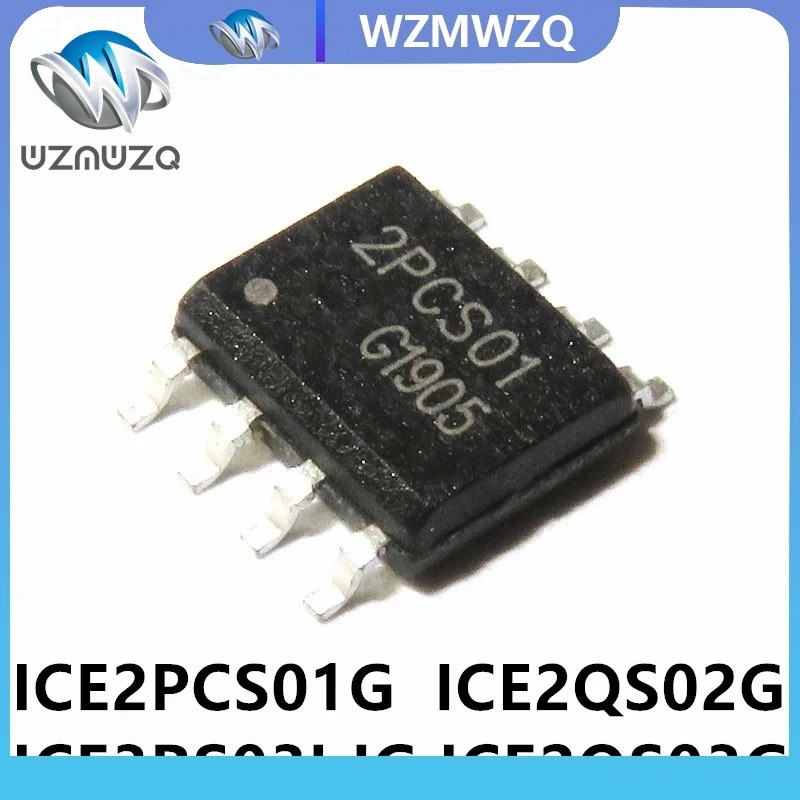 5pcs ICE2PCS01G SOP8 ICE2PCS01 SOP 2PCS01 SOP-8 ICE2QS02G ICE2QS03G 2QS03G ICE3BS03LJG 3BS03LJG ชิป 