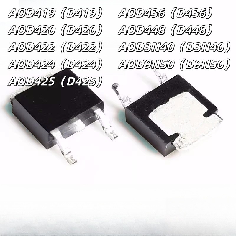 ยี่ห้อใหม่ AOD3N40 D419 D420 D422 D424 D425 D448 D436 D9N50 TO-252