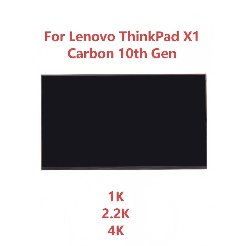 LCD ขนาด 14.0 นิ้วสําหรับ Lenovo ThinkPad X1 Carbon 10th Gen 4K 2.2K 1K