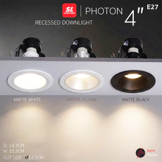 (แพ็ค 4 ชิ้น) SL Lighting โคมฝังฝ้า ดาวน์ไลท์ 4 นิ้ว ขั้ว E27 รุ่น PHOTON (ขาวด้าน/ดำด้าน/เงินด้าน) | เฉพาะโคม